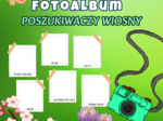 WIOSENNY FOTOALBUM Poszukiwaczy Wiosny