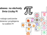 🔥 Zabawa na obchody Dnia Liczby Pi – gotowy hit Twojej szkolnej imprezy! 🔥