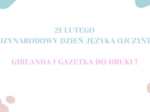 Międzynarodowy Dzień Języka Ojczystego, girlanda i gazetka do druku