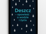 Deszcz – opowieść o wodzie i życiu