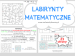 LABIRYNTY z Tabliczką Mnożenia / stacja zadaniowa / KARTY PRACY kl.4 – kl. 8 PDF / ponad 150 przykładów + ROZWIĄZANIA
