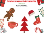 Świąteczny arkusz egzaminacyjny - E8 matematyka
