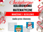 🎄 Świąteczne kolorowanki matematyczne 🎅