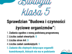 Biologia. Klasa 5. Sprawdzian. Budowa i czynności życiowe organizmów. Nowa podstawa programowa