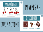 PLANSZE EDUKACYJNE - MNOŻENIE I DZIELENIE