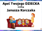 APEL DZIECKA wg KORCZAKA