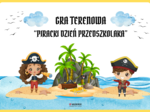 PIRACKI DZIEŃ PRZEDSZKOLAKA GRA TERENOWA