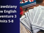 Sprawdziany New English Adventure 3 unit 5-8