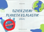 Dzień Ziemi - plakaty plastik