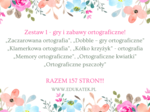 Zestaw 1 – gry i zabawy ortograficzne