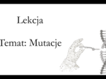 Klasa 3 ( podstawa )  - Zmienność organizmów. Mutacje - prezentacja
