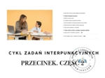 CYKL ZADAŃ INTERPUNKCYJNYCH - PRZECINEK. Część 2