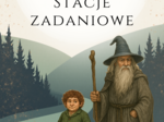 8 stacji zadaniowych, Hobbit czyli tam i z powrotem + klucz odpowiedzi