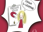 DRAWN TO GRAMMAR – PASSIVE VOICE - STRONA BIERNA