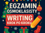 Christmas Writing – e-mail (egzamin ósmoklasisty)