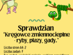 Sprawdzian z biologii – kręgowce zmiennocieplne (ryby, płazy, gady) | Klasa 6 | NOWA PODSTAWA PROGRAMOWA