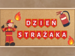 DZIEŃ STRAŻAKA - ZESTAW