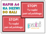 Napis, tabliczka na drzwi, do sali Stop! Tu rządzi pan/ pani od polskiego.