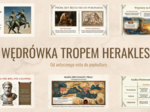 WĘDRÓWKA TROPEM HERAKLESA Od antycznego mitu do popkultury