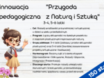 Innowacja Pedagogiczna: Przygoda z Naturą i Sztuką