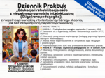 UZUPEŁNIONY DZIENNIK PRAKTYK Z „Edukacja i rehabilitacja osób z niepełnosprawnością intelektualną (Oligofrenopedagogika), z niepełnosprawnością intelektualną różnego stopnia, jak też ze sprzężoną niepełnosprawnością”. z opcją edycji