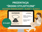 Prezentacja – środki stylistyczne: epitet, porównanie, porównanie homeryckie, metafora, personifikacja, animizacja, anafora, archaizm, eufemizm i inne [PPTX/PDF] – język polski,, klasa 7, klasa 8, egzamin ósmoklasisty