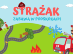 STRAŻAK - Zabawa W PODSKOKACH | RYTMICZNO-RUCHOWA