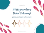 Tolerancja - plakaty z cytatami i aforyzmami