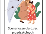 6 Scenariuszy dla dzieci przedszkolnych w tematyce Standardów Ochrony Małoletnich