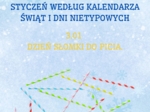 PAKIET MATERIAŁÓW NA STYCZEŃ WEDŁUG KALENDARZA ŚWIĄT I DNI NIETYPOWYCH