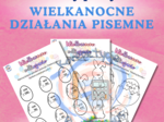 Wielkanocne karty pracy działania pisemne