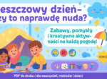 Rozmowa wstępna / Burza mózgów. Czy deszczowy dzień to powód do nudy? Co robicie, gdy pada deszcz?