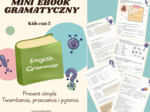 Mini ebook gramatyczny -present simple , Kids can 3