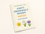 Marzec w obrazkach – karty obserwacji wiosny dla maluchów