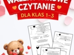 ❤️ WALENTYNKOWE CZYTANIE ZE ZROZUMIENIEM (kl. 1–3)