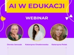 Webinar: AI w edukacji.  Nauczanie, bezpieczeństwo i dobrostan uczniów
