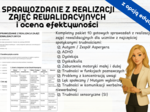 SPRAWOZDANIE Z REALIZACJI ZAJĘĆ REWALIDACYJNYCH i ocena efektywności