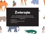 KLASA 3 zestaw ZWIERZĘTA + CZĘŚCI CIAŁA ZWIERZĄT + HAVE GOT
