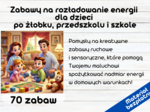 Zabawy na rozładowanie energii dla dzieci po żłobku, przedszkolu i szkole