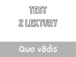 Test z lektury „Quo vadis” | Sienkiewicz | Szkoła podstawowa | 15 pytań ABCD + Klucz + Skala ocen