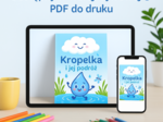Książeczka dla dzieci „Przygody Kropelki Deszczu”