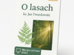 "O lasach" ks. Jan Twardowski. Prezentacja do lekcji