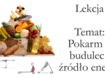 Klasa 7 - Składniki pokarmowe - prezentacja