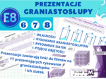 GRANIASTOSŁUPY prezentacje