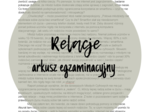 Relacje - arkusz egzaminacyjny