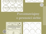 Porozmawiajmy o pewności siebie - materiały do rozmowy w postaci okrągłych fiszek