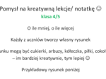 O ile mniej, o ile więcej- pomysł na kreatywną lekcję :-)
