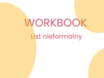 ANGIELSKI : Workbook- list nieformalny