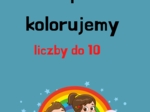 Liczymy i kolorujemy do 10