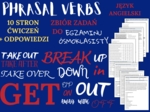 PHRASAL VERBS PART 1– Zbiór zadań do egzaminu ósmoklasisty z języka angielskiego. Poziom A2/A2+ – uzupełnienie luk w tekstach, układanie historii, użycie phrasal verbs w codziennym życiu